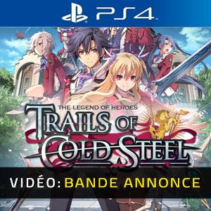 The Legend of Heroes Trails of Cold Steel PS4 - Bande-annonce