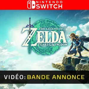 The Legend of Zelda: Tears of the Kingdom Nintendo Switch - Bande-annonce Vidéo