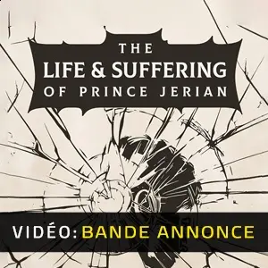 The Life and Suffering of Prince Jerian - Bande-annonce