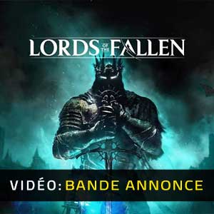The Lords of the Fallen - Bande-annonce Vidéo