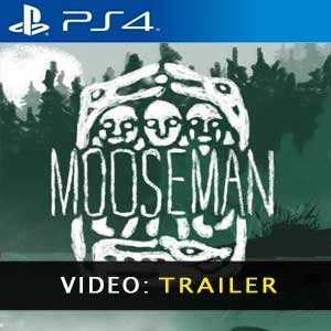 The Mooseman Playstation 4