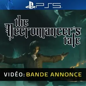 The Necromancer's Tale PS5 - Bande-annonce vidéo