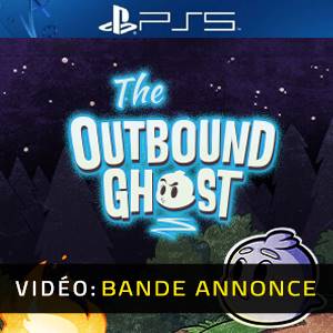 The Outbound Ghost PS5- Bande-annonce vidéo