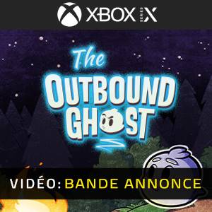 The Outbound Ghost Xbox Series- Bande-annonce vidéo