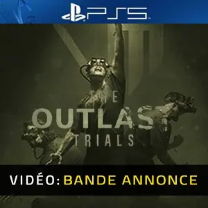 The Outlast Trials PS5- Bande-annonce Vidéo