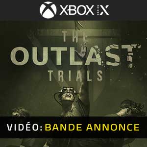 The Outlast Trials Xbox Series- Bande-annonce Vidéo