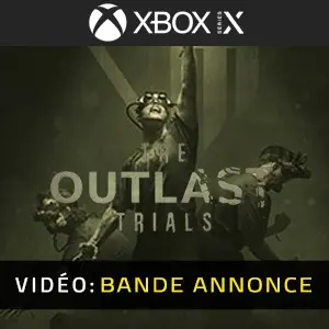 The Outlast Trials Xbox Series- Bande-annonce Vidéo