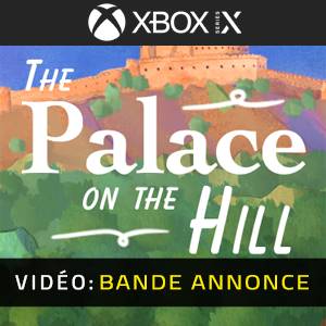 The Palace on the Hill Xbox Series - Bande-annonce