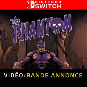 The Phantom Nintendo Switch – Bande-annonce