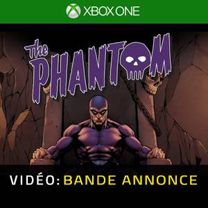 The Phantom Xbox One – Bande-annonce