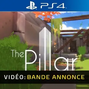 The Pillar PS4 - Bande-annonce Vidéo