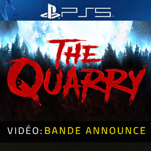 The Quarry PS5 Bande-annonce Vidéo