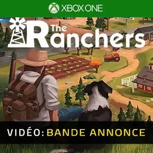 The Ranchers Xbox One - Bande-annonce vidéo