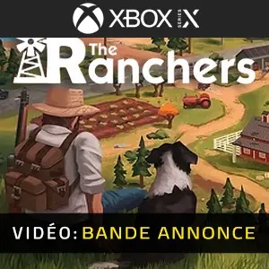 The Ranchers Xbox Series - Bande-annonce vidéo
