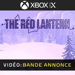 The Red Lantern Xbox Series -  Bande-annonce Vidéo