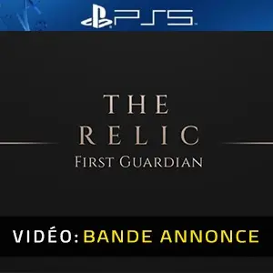 The Relic: The First Guardian PS5 – Bande-annonce