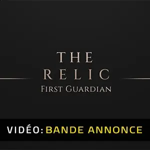 The Relic: The First Guardian – Bande-annonce