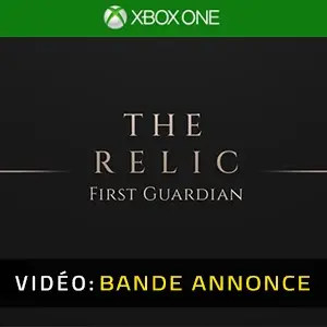 The Relic: The First Guardian Xbox One – Bande-annonce