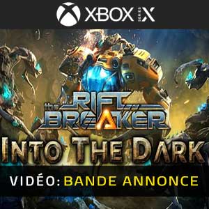 The Riftbreaker Into The Dark Xbox Series Bande-annonce Vidéo