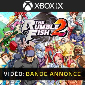 The Rumble Fish 2 - Bande-annonce Vidéo