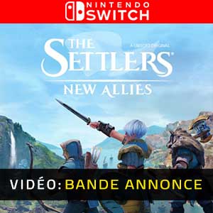 The Settlers New Allies Nintendo Switch- Bande-annonce vidéo