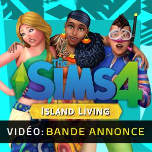 The Sims 4 Island Living - Bande-Annonce Vidéo