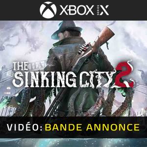 The Sinking City 2 Xbox Series - Bande-annonce
