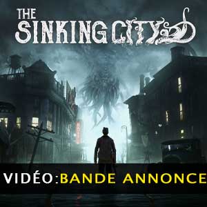 The Sinking City Bande-annonce vidéo