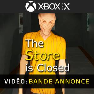 The Store is Closed Xbox Series - Bande-annonce