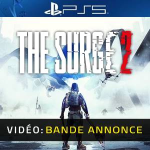 The Surge 2 - Bande-annonce vidéo