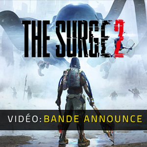 The Surge 2 - Bande-annonce vidéo