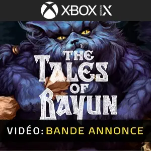 The Tales of Bayun Xbox Series – Bande-annonce