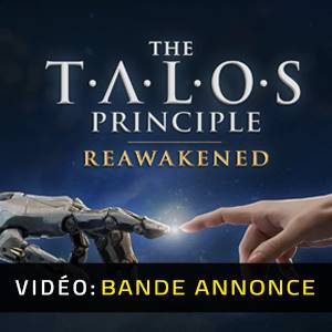 The Talos Principle: Reawakened - Bande-annonce