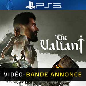 The Valiant PS5- Bande-annonce vidéo