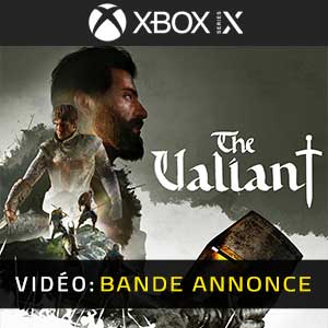 The Valiant Xbox Series- Bande-annonce vidéo
