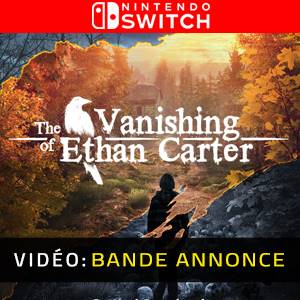 The Vanishing of Ethan Carter Nintendo Switch - Bande-annonce