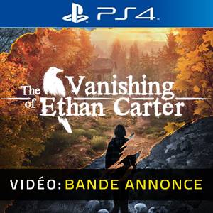 The Vanishing of Ethan Carter PS4 - Bande-annonce