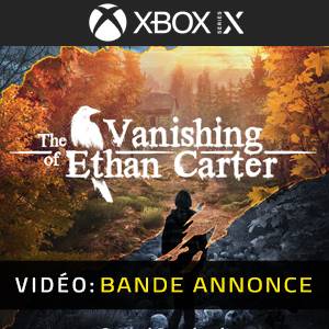 The Vanishing of Ethan Carter Xbox Series - Bande-annonce