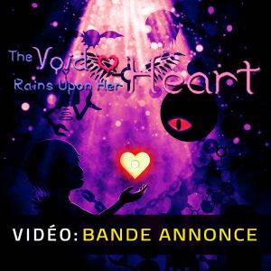 The Void Rains Upon Her Heart Bande-annonce Vidéo