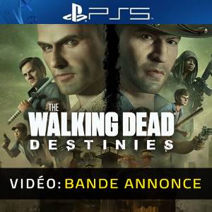 The Walking Dead Destinies PS5 - Bande-annonce Vidéo