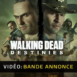 The Walking Dead Destinies - Bande-annonce Vidéo