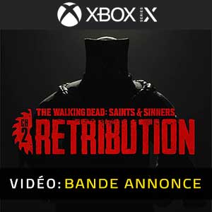 The Walking Dead Saints & Sinners Chapter 2 Retribution - Bande-annonce Vidéo
