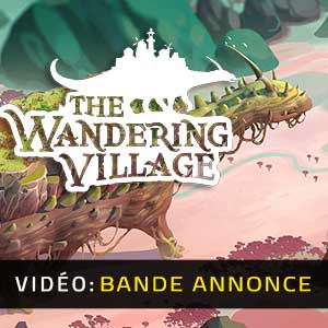The Wandering Village - Bande-annonce vidéo