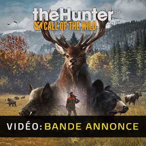 theHunter Call of the Wild - Bande-annonce vidéo