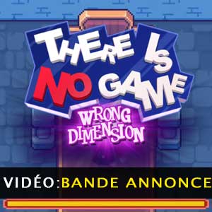 There Is No Game Wrong Dimension Vidéo de la bande annonce