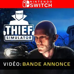 Thief Simulator Nintendo Switch - Bande-annonce vidéo