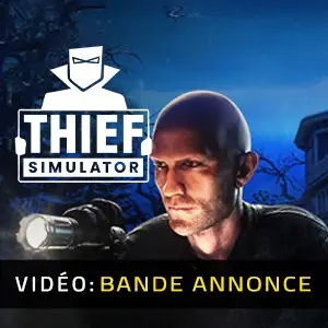 Thief Simulator - Bande-annonce vidéo