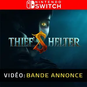 THIEF'S SHELTER Nintendo Switch - Bande-annonce