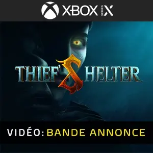THIEF'S SHELTER Xbox Series - Bande-annonce