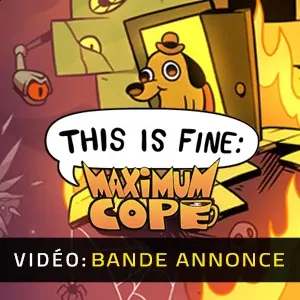 This Is Fine: Maximum Cope – Bande-annonce